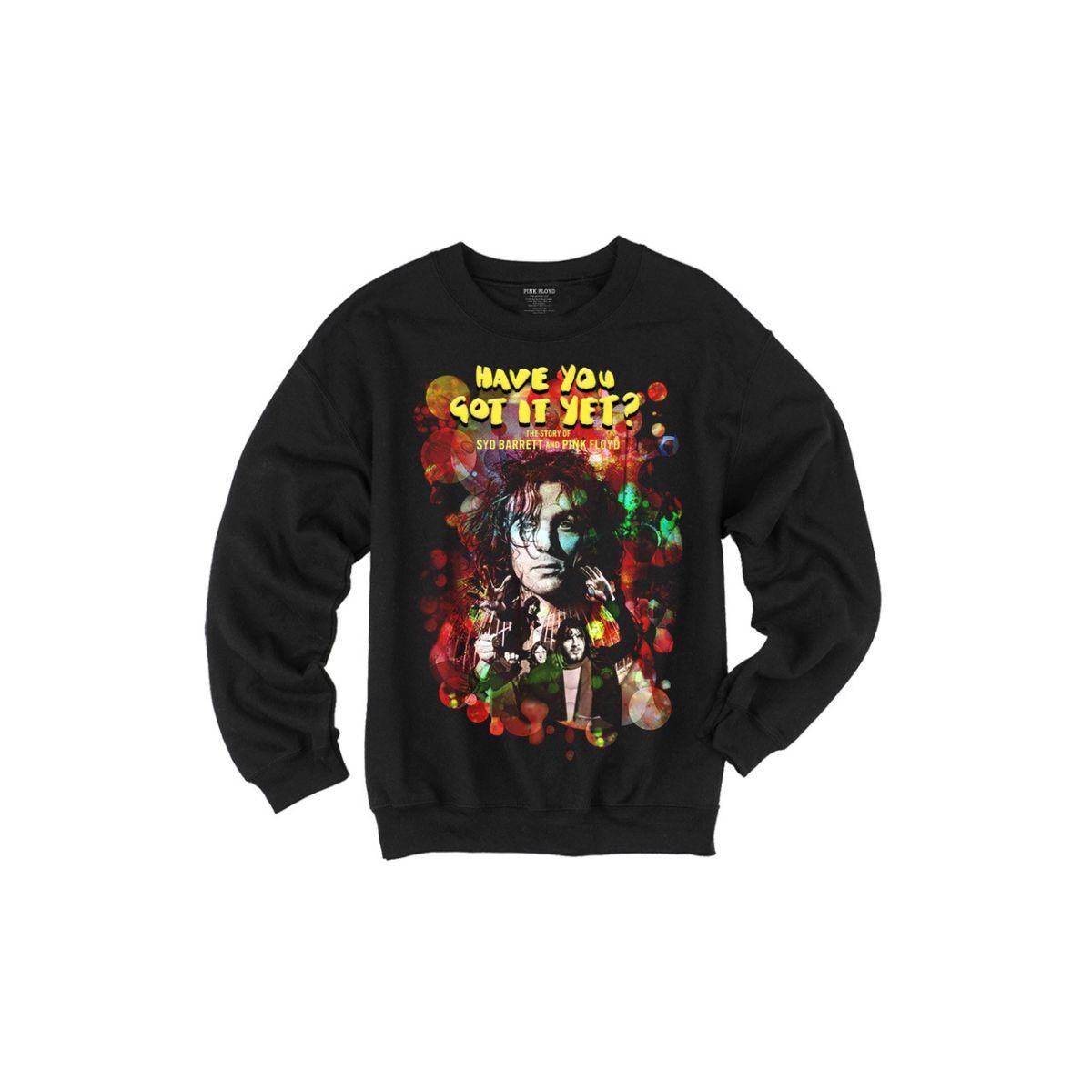 Have You Got it Yet? Crew Neck Sweatshirt