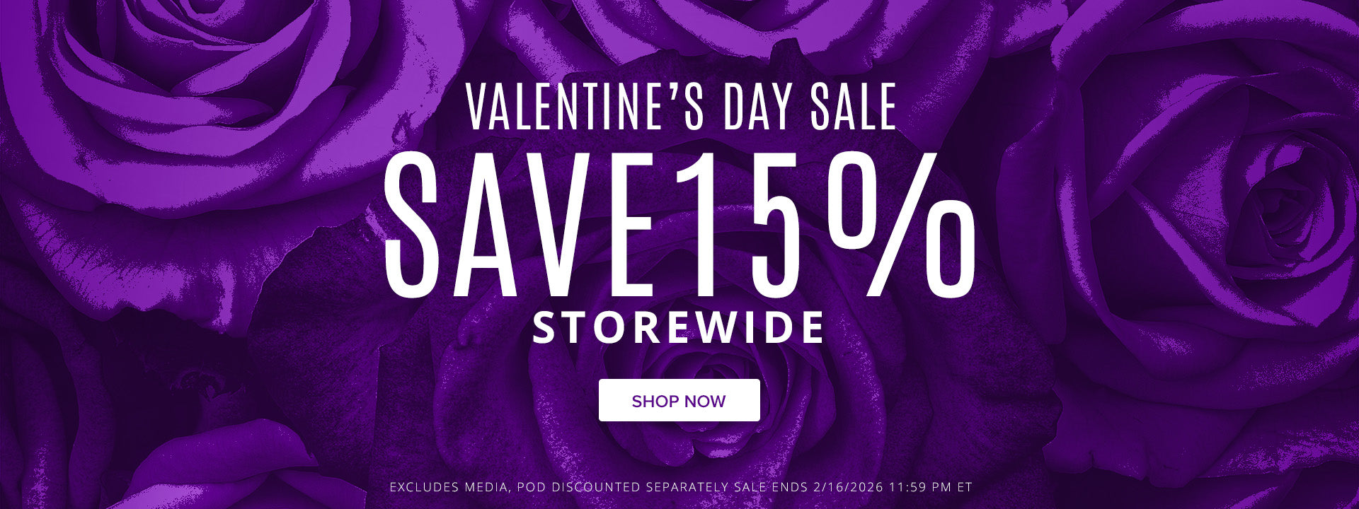 Valentine's Day Sale Save 15% Storewide Shop Now. Excludes Media, POD discounted separately, sale ends 2/16/2026 11:59PM ET
